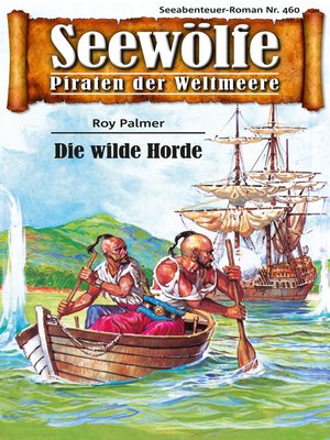 cover image of Seewölfe--Piraten der Weltmeere 460